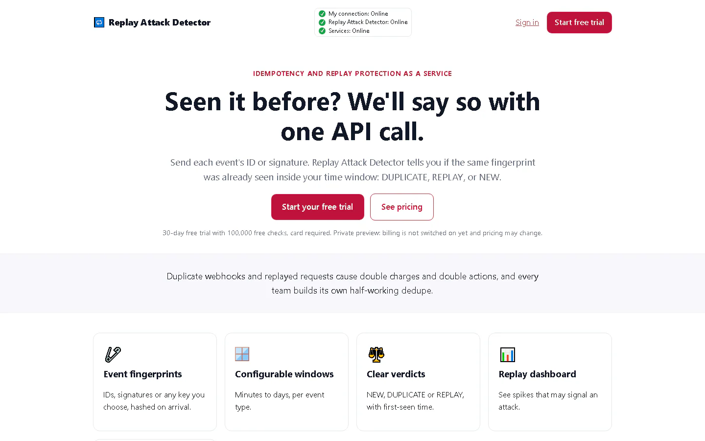 Replay Attack Detector landing page headline: Seen it before? We'll say so with one API call.